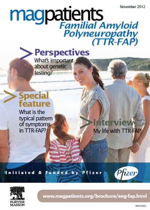 Brochure magpatients 2012 : FAP Familial Amyloid Polyneuropathy FAP
